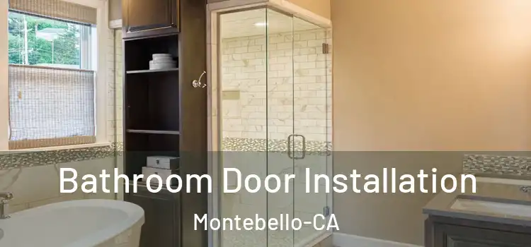  Bathroom Door Installation Montebello-CA