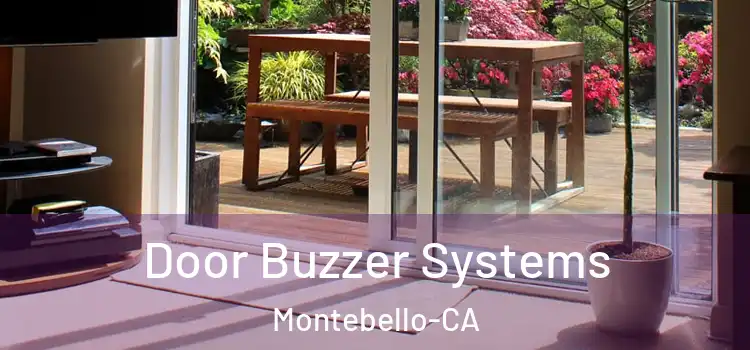  Door Buzzer Systems Montebello-CA