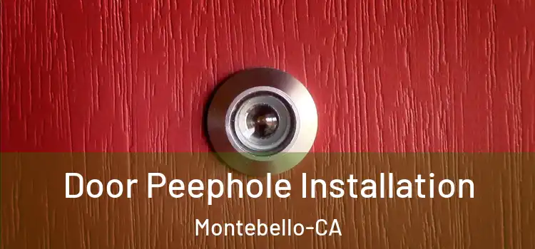  Door Peephole Installation Montebello-CA