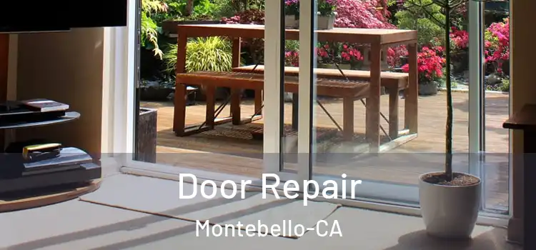  Door Repair Montebello-CA