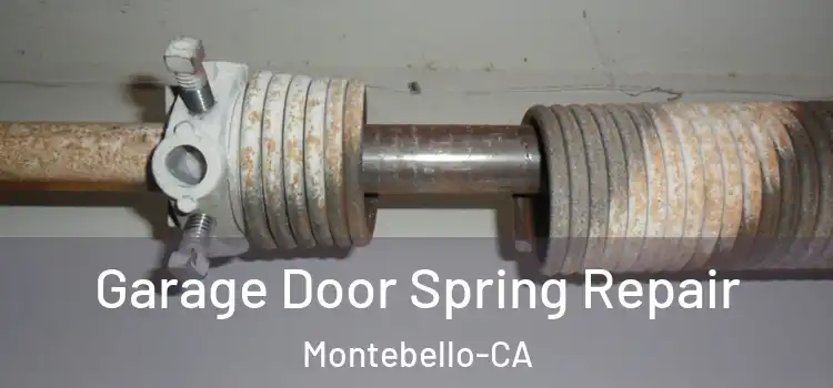  Garage Door Spring Repair Montebello-CA