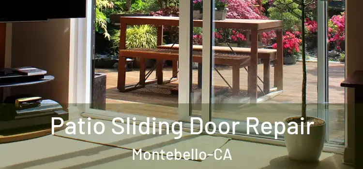  Patio Sliding Door Repair Montebello-CA