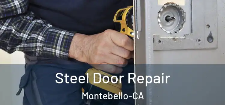  Steel Door Repair Montebello-CA