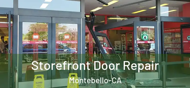  Storefront Door Repair Montebello-CA