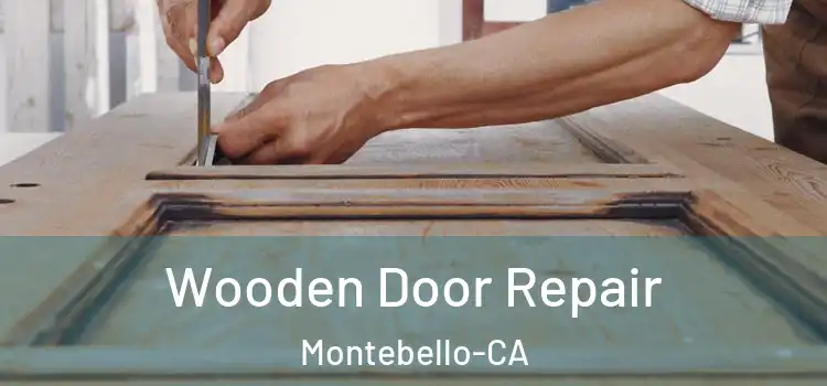  Wooden Door Repair Montebello-CA
